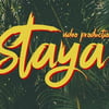 Staya Production